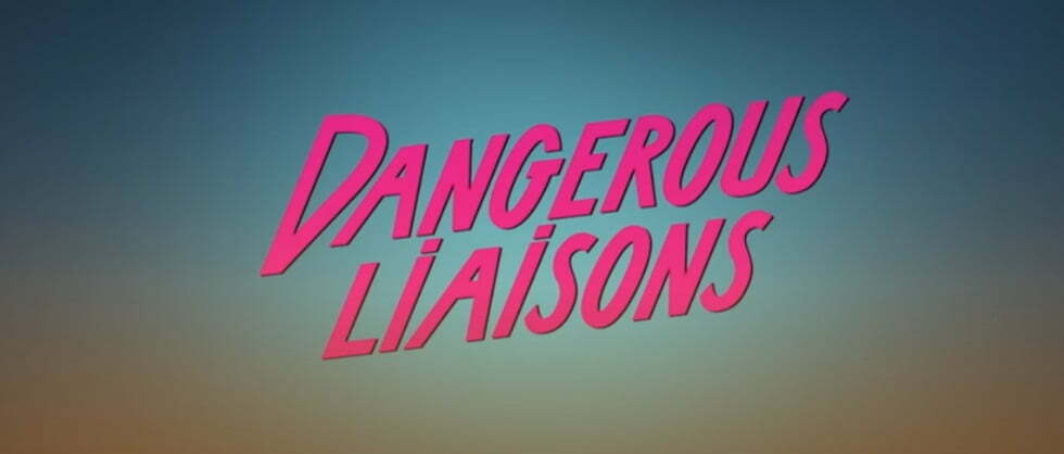 Dangerous Liaisons Parents Guide | Dangerous Liaisons Filmy Rating 2022