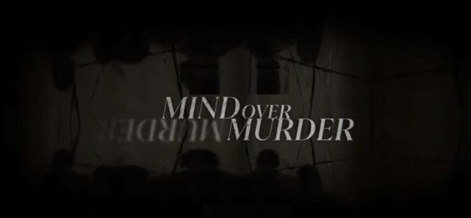 Mind Over Murder Parents Guide | TV-Series Rating 2022