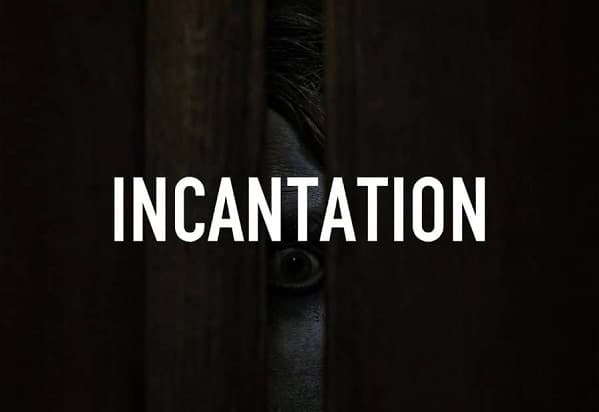 Incantation Parents Guide | Incantation Filmy Rating 2022