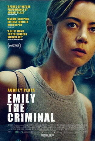 Emily the Criminal Parents Guide | Emily the Criminal Filmy Rating 2022
