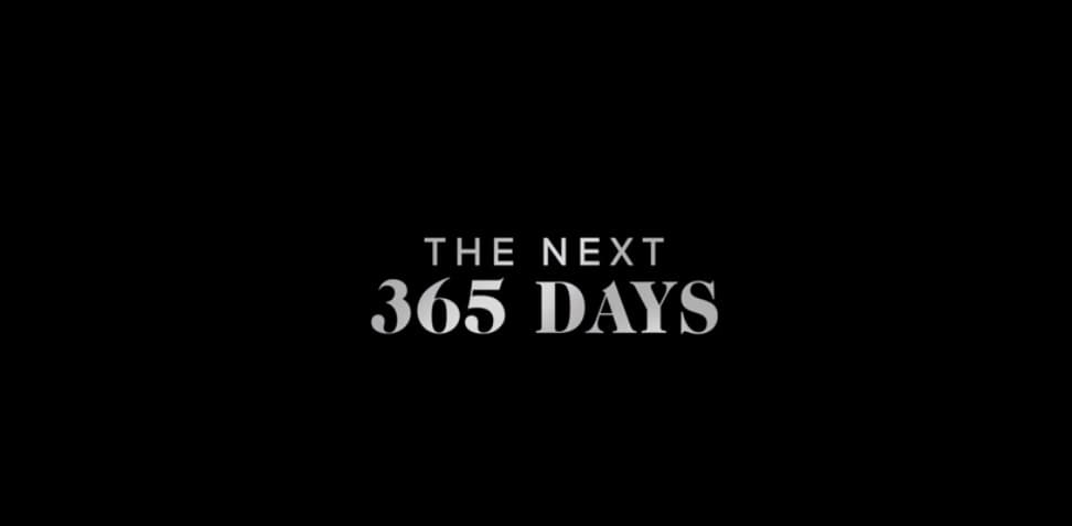 The Next 365 Days Parents Guide | The Next 365 Days Filmy Rating 2022