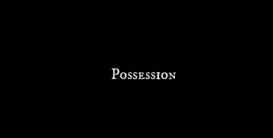 Possession Parents Guide | Possession Filmy Rating 2022