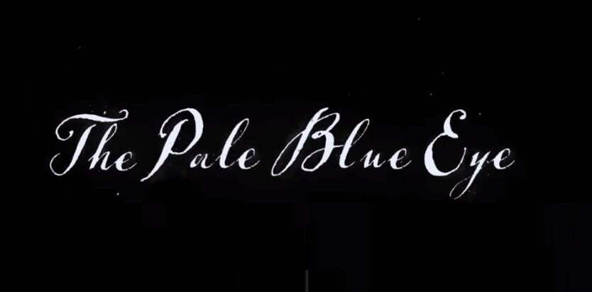 The Pale Blue Eye Parents Guide | The Pale Blue Eye 2022