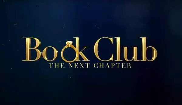 Book Club The Next Chapter Parents Guide | Age Rating 2023