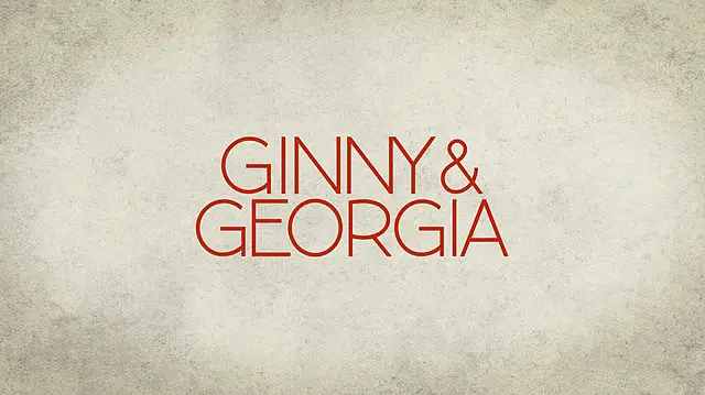 Ginny and Georgia Parents Guide | Ginny and Georgia Age Rating TV-Series 2021