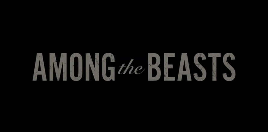 Among the Beasts Parents Guide | Age Rating Movie 2023
