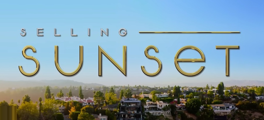 Selling Sunset Parents Guide | Selling Sunset Age Rating TV-Series 2019