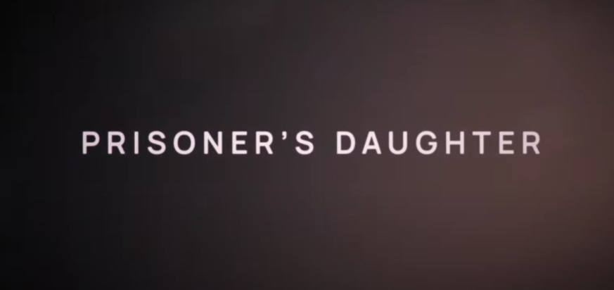Prisoner's Daughter Parents Guide | Prisoner's Daughter Age Rating 2023