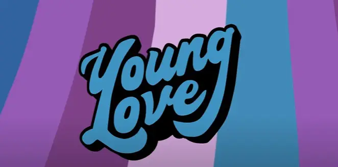 Young Love Parents Guide | Young Love TV-Series 2023