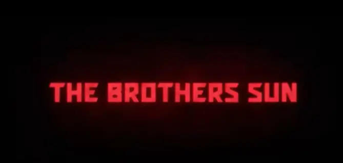 The Brothers Sun Parents Guide | The Brothers Sun TV-Series 2024