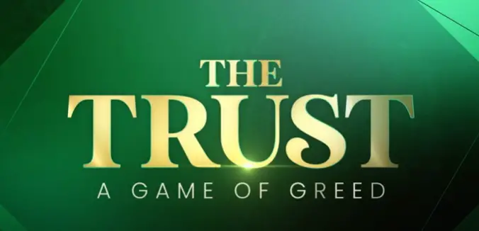 The Trust: A Game of Greed Parents Guide | TV-Series 2024